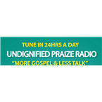 Undignified Praize Radio