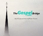 The Gospel Bridge