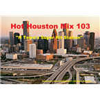 Hot Houston Mix 103