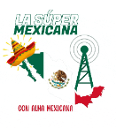 LA SUPER MEXICANA