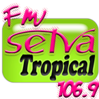 FM SELVA TROPICAL