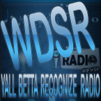 WDSR Yall Betta Recognize Radio