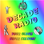 DECADE RADIO - YOUR OLDIES SUPER STATION