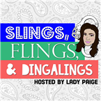 Slings, Flings, and Dingalings