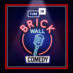 Brick Wall Comedy (Explicit)