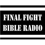 Final Fight Bible Radio