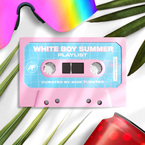 White Boy Summer Radio