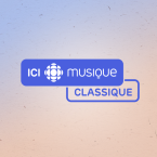 ICI Musique Classique