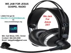 WE JAM FOR JESUS GOSPEL RADIO
