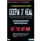 KEEPIN IT REAL UNDERGROUND RADIO