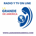 Radio y Tv La Grande de America