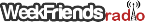 WeekFriends Radio