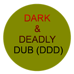 Dark & Deadly Dub