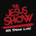 The Jesus Show Radio!