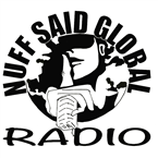Nuffsaid GLOBAL Radio