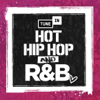 Hot Hip Hop and R&B