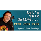 Let's Talk Native with John Kane
