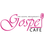 The Gospel Messenger's GOSPEL CAFE