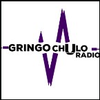 Gringo Chulo Radio